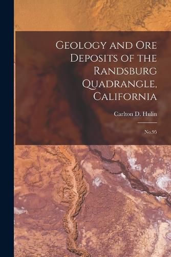 Cover image for Geology and ore Deposits of the Randsburg Quadrangle, California