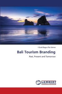 Cover image for Bali Tourism Branding