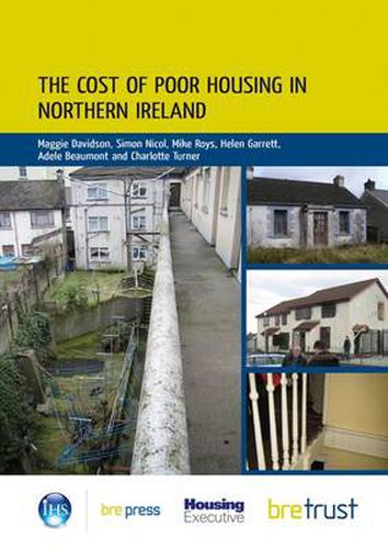 The Cost of Poor Housing in Northern Ireland