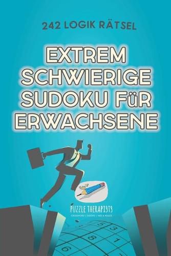 Cover image for Extrem Schwierige Sudoku fur Erwachsene 242 Logik Ratsel