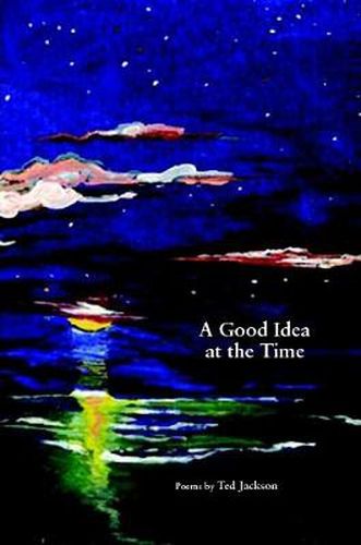 Cover image for A Good Idea at the Time