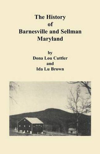 Cover image for History of Barnesville and Sellman, Maryland