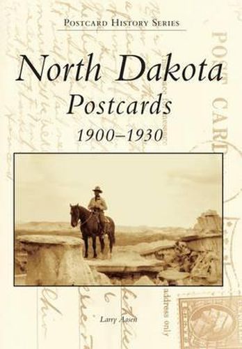 Cover image for North Dakota Postcards 1900-1930