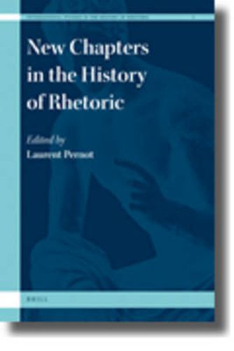 Cover image for New Chapters in the History of Rhetoric