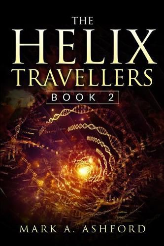 Cover image for The Helix Travellers Book 2: An Army Gathers