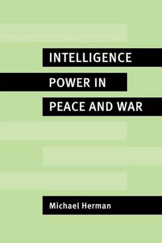 Cover image for Intelligence Power in Peace and War