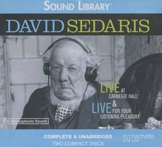 David Sedaris Live at Carnegie Hall: Live at Carnegie Hall