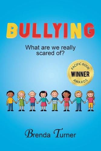 Cover image for Bullying: What Are We Really Scared Of?