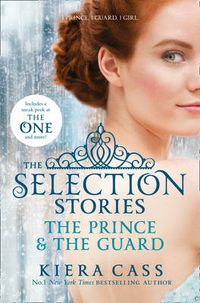 Cover image for The Selection Stories: The Prince and The Guard