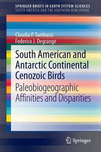 Cover image for South American and Antarctic Continental Cenozoic Birds: Paleobiogeographic Affinities and Disparities