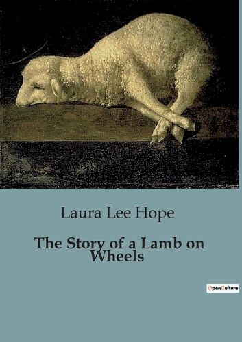 Cover image for The Story of a Lamb on Wheels