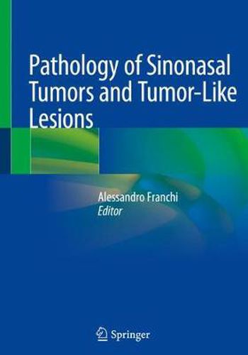 Cover image for Pathology of Sinonasal Tumors and Tumor-Like Lesions