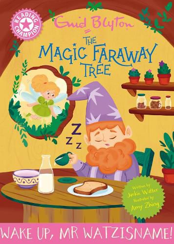 Cover image for Reading Champion: Magic Faraway Tree: Wake Up, Mr Watzisname!