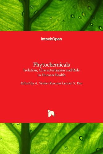 Cover image for Phytochemicals: Isolation, Characterisation and Role in Human Health