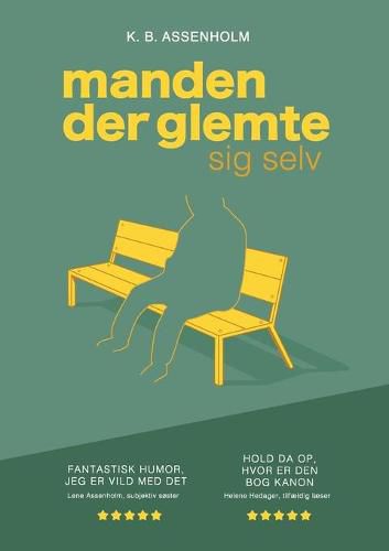 Cover image for Manden der glemte sig selv