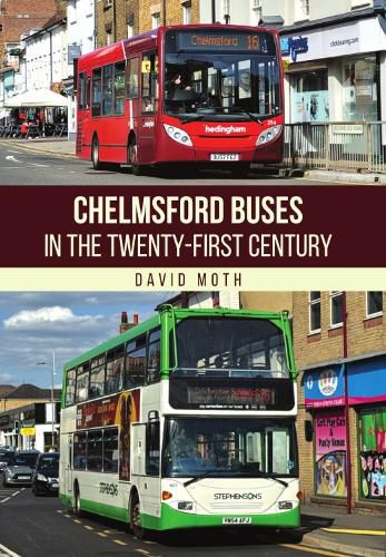 Cover image for Chelmsford Buses in the Twenty-first Century