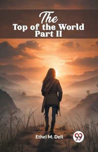 Cover image for The Top of the World Part II