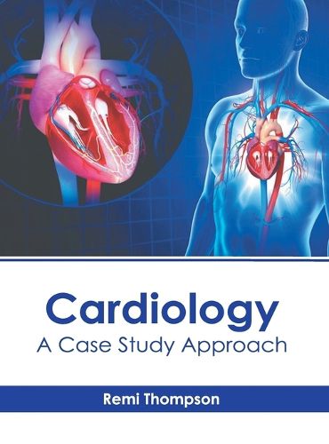 Cover image for Cardiology: A Case Study Approach