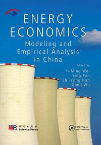 Cover image for Energy Economics: Modeling and Empirical Analysis in China