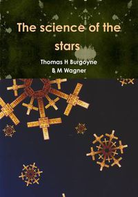 Cover image for The Science of the Soul: the Stars Have !