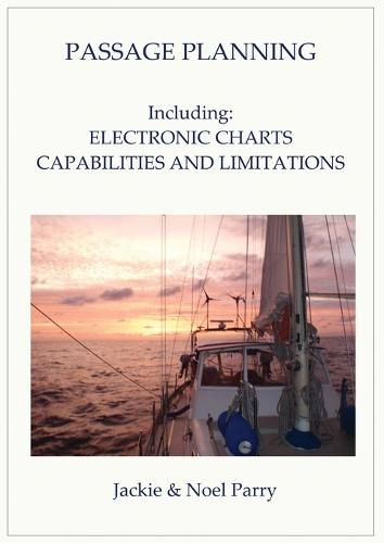 Cover image for Passage Planning: Including: Electronic Charts: Capabilities and Limitations