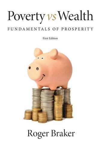 Cover image for Poverty Vs Wealth: Fundamentals of Prosperity