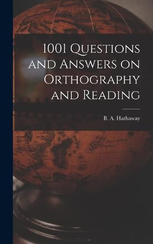 Cover image for 1001 Questions and Answers on Orthography and Reading