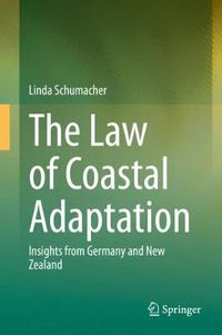 Cover image for The Law of Coastal Adaptation: Insights from Germany and New Zealand