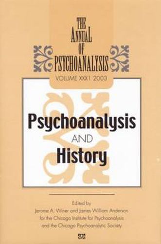 Cover image for The Annual of Psychoanalysis: Psychoanalysis and History