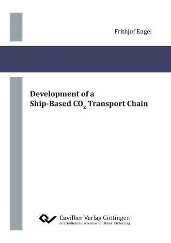 Cover image for Development of a Ship-Based CO2 Transport Chain