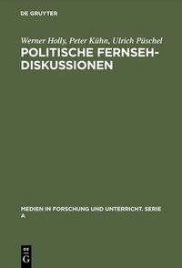 Cover image for Politische Fernsehdiskussionen