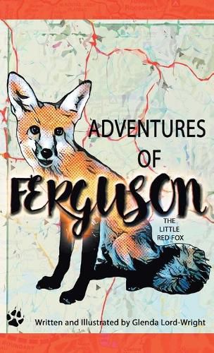 Cover image for Adventures of Ferguson: The Little Red Fox