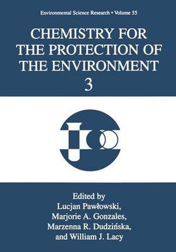 Chemistry for the Protection of the Environment 3