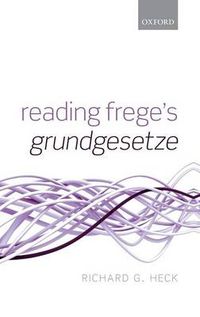 Cover image for Reading Frege's Grundgesetze