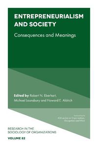 Cover image for Entrepreneurialism and Society: Consequences and Meanings