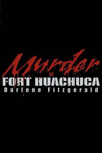 Cover image for Murder at Fort Huachuca