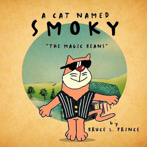 A Cat Named Smoky: The Magic Beans