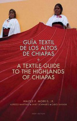 Cover image for A Textile Guide to the Highlands of Chiapas