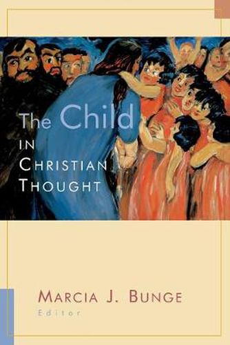 Cover image for The Child in Christian Thought