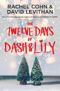Cover image for The Twelve Days of Dash & Lily