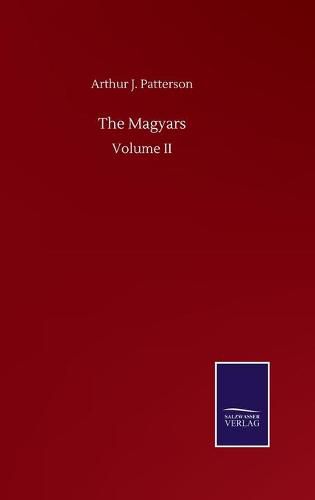 Cover image for The Magyars: Volume II