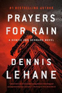 Cover image for Prayers for Rain: A Kenzie and Gennaro Novel