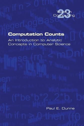 Cover image for Computation Counts: An Introduction to Analytic Concepts in Computer Science