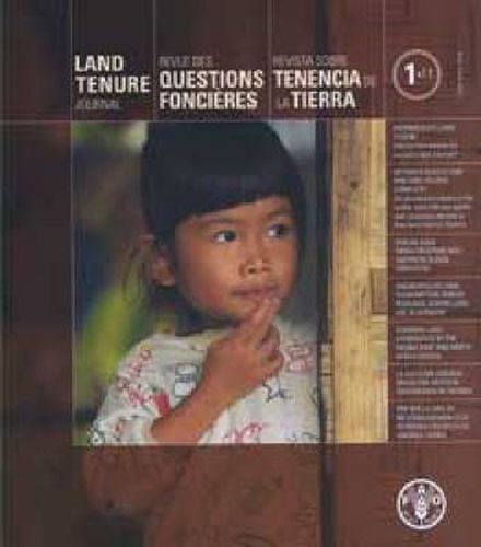 Cover image for Land Tenure Journal No 2/11, November 2011: Revue des Questions Foncieres N 2/11, Novembre 2011 - Revista Sobre Tenencia de la Tierra N 2/11, Noviembre 2011