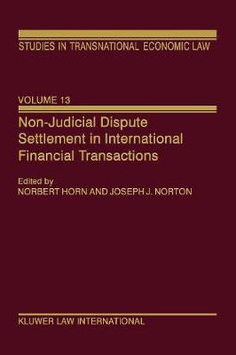 Cover image for Non-Judicial Dispute Settlement in International Financial Transactions