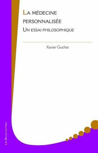 Cover image for La Medecine Personnalisee: Un Essai Philosophique