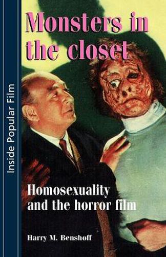 Cover image for Monsters in the Closet: Homosexuality and the Horror Film