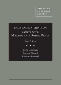 Cover image for Cases and Materials on Contracts, Making and Doing Deals