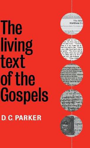 The Living Text of the Gospels