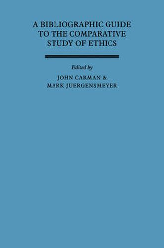 A Bibliographic Guide to the Comparative Study of Ethics